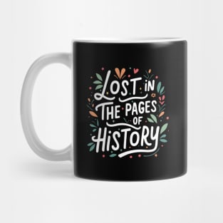 funny history book readers - lost in the pages of history Mug